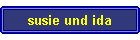 susie und ida